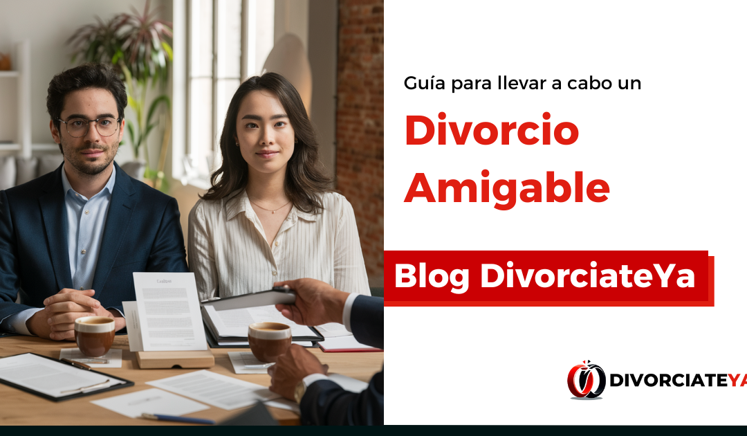 Guía para un Divorcio Amigable en Colombia