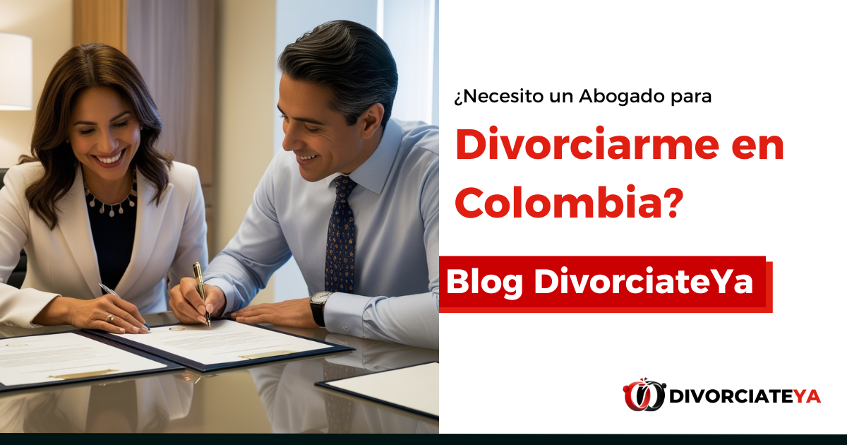 Necesito-un-abogado-para-divorciarme-en-Colombia