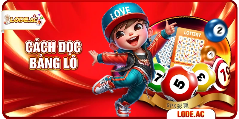 cách đọc bảng lô