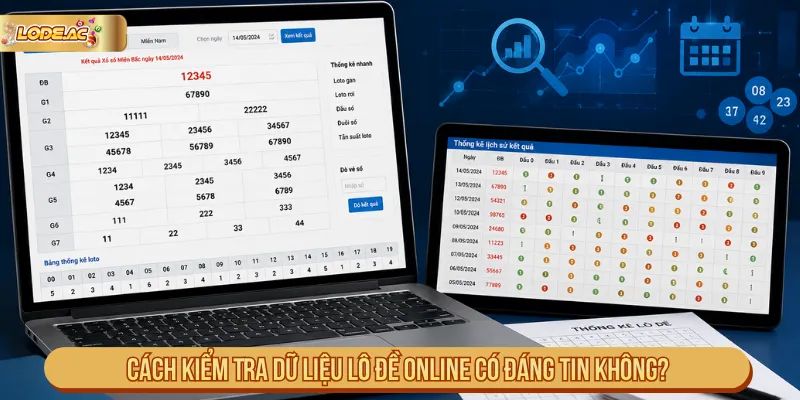 Cách kiểm tra dữ liệu lô đề online